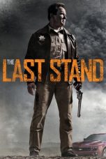 Nonton Film The Last Stand (2013) Subtitle Indonesia