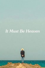 Nonton Film It Must Be Heaven (2019) Subtitle Indonesia