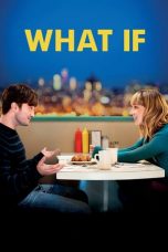 Nonton Film What If (2013) Subtitle Indonesia