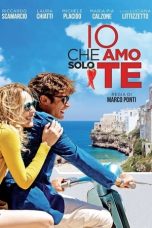 Nonton Film Io che amo solo te (2015) Subtitle Indonesia