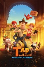 Nonton Film Tad, the Lost Explorer, and the Secret of King Midas (2017) Subtitle Indonesia