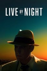 Nonton Film Live by Night (2016) Subtitle Indonesia