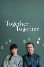 Nonton Film Together Together (2021) Subtitle Indonesia