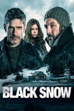 Nonton Film Black Snow (2017) Subtitle Indonesia