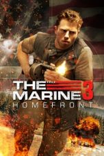 Nonton Film The Marine 3: Homefront (2013) Subtitle Indonesia