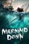 Nonton Film Mermaid Down (2019) Subtitle Indonesia