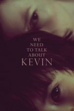 Nonton Film We Need to Talk About Kevin (2011) Subtitle Indonesia