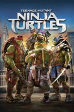 Nonton Film Teenage Mutant Ninja Turtles (2014) Subtitle Indonesia