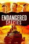 Nonton Film Endangered Species (2021) Subtitle Indonesia