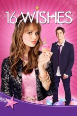 Nonton Film 16 Wishes (2010) Subtitle Indonesia