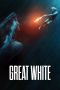 Nonton Film Great White (2021) Subtitle Indonesia