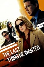 Nonton Film The Last Thing He Wanted (2020) Subtitle Indonesia