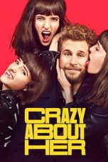 Nonton Film Crazy About Her (2021) Subtitle Indonesia