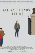 Nonton Film All My Friends Hate Me (2021) Subtitle Indonesia