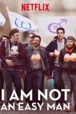 Nonton Film I Am Not an Easy Man (2018) Subtitle Indonesia