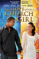 Nonton Film I’m in Love with a Church Girl (2013) Subtitle Indonesia