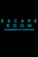 Nonton Film Escape Room: Tournament of Champions (2021) Subtitle Indonesia