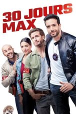 Nonton Film 30 Days Max (2020) Subtitle Indonesia