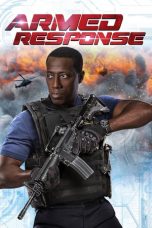 Nonton Film Armed Response (2017) Subtitle Indonesia