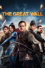 Nonton Film The Great Wall (2016) Subtitle Indonesia