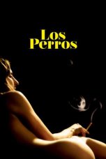 Nonton Film Los Perros (2017) Subtitle Indonesia