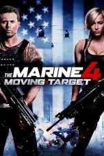 Nonton Film The Marine 4: Moving Target (2015) Subtitle Indonesia