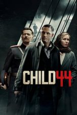 Nonton Film Child 44 (2015) Subtitle Indonesia