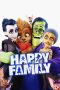 Nonton Film Happy Family (2017) Subtitle Indonesia