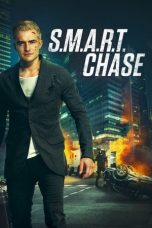 Nonton Film S.M.A.R.T. Chase (2017) Subtitle Indonesia