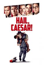 Nonton Film Hail, Caesar! (2016) Subtitle Indonesia