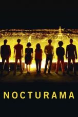 Nonton Film Nocturama (2016) Subtitle Indonesia