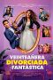 Nonton Film Veinteañera, divorciada y fantástica (2020) Subtitle Indonesia