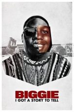 Nonton Film Biggie: I Got a Story to Tell (2021) Subtitle Indonesia