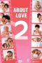 Nonton Film About Love. Adults Only (2017) Subtitle Indonesia