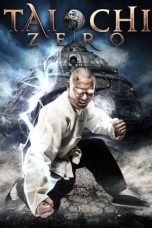 Nonton Film Tai Chi Zero (2012) Subtitle Indonesia