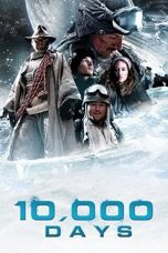 Nonton Film 10,000 Days (2014) Subtitle Indonesia