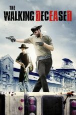 Nonton Film The Walking Deceased (2015) Subtitle Indonesia