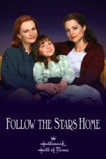 Nonton Film Follow the Stars Home (2001) Subtitle Indonesia