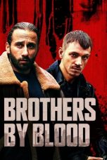 Nonton Film Brothers by Blood (2020) Subtitle Indonesia