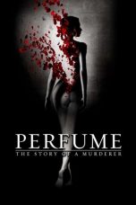 Nonton Film Perfume: The Story of a Murderer (2006) Subtitle Indonesia