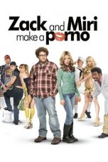 Nonton Film Zack and Miri Make a Porno (2008) Subtitle Indonesia