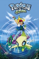 Nonton Film Pokémon 4Ever: Celebi – Voice of the Forest (2001) Subtitle Indonesia