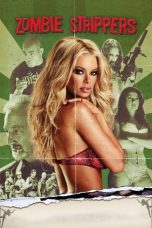 Nonton Film Zombie Strippers! (2008) Subtitle Indonesia