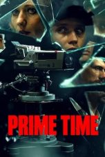 Nonton Film Prime Time (2021) Subtitle Indonesia