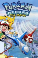 Nonton Film Pokémon Heroes: Latios and Latias (2002) Subtitle Indonesia