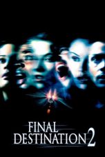 Nonton Film Final Destination 2 (2003) Subtitle Indonesia