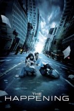 Nonton Film The Happening (2008) Subtitle Indonesia