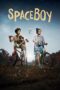 Nonton Film SpaceBoy (2021) Subtitle Indonesia