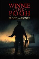 Nonton Film Winnie the Pooh: Blood and Honey (2023) Subtitle Indonesia