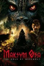 Nonton Film Maksym Osa: The Gold of Werewolf (2022) Subtitle Indonesia